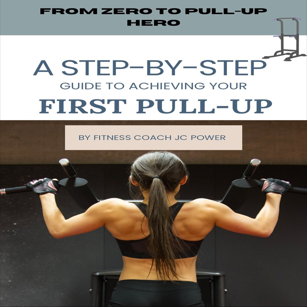 From Zero To Pull-Up Hero eBook